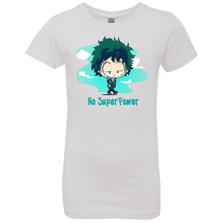 T-Shirts White / YXS No Super Power Girls Premium T-Shirt