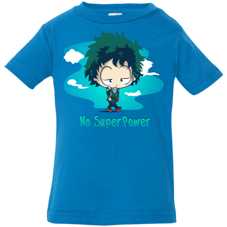 T-Shirts Cobalt / 6 Months No Super Power Infant Premium T-Shirt