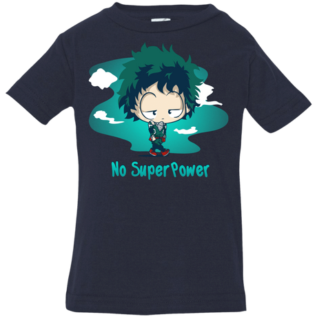 T-Shirts Navy / 6 Months No Super Power Infant Premium T-Shirt