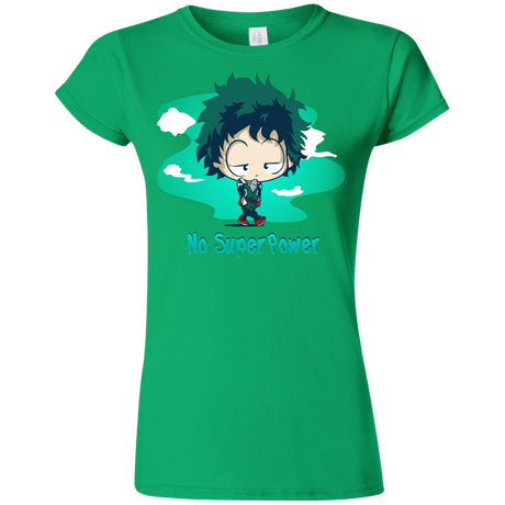 T-Shirts Irish Green / S No Super Power Junior Slimmer-Fit T-Shirt