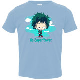 No Super Power Toddler Premium T-Shirt