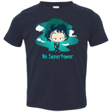 No Super Power Toddler Premium T-Shirt