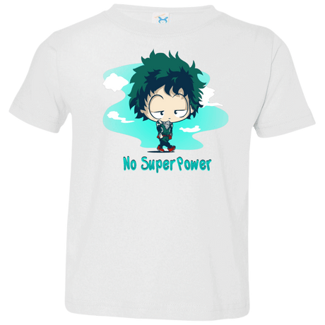 No Super Power Toddler Premium T-Shirt