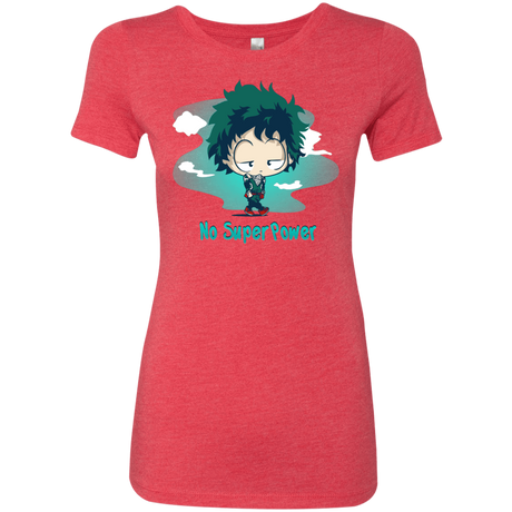 T-Shirts Vintage Red / S No Super Power Women's Triblend T-Shirt