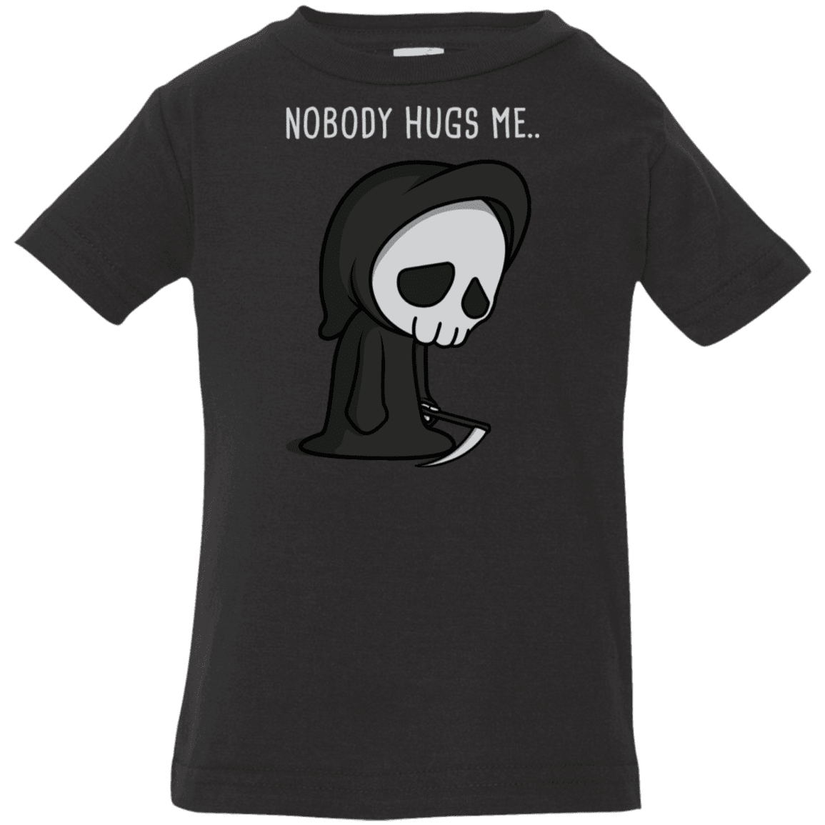 T-Shirts Black / 6 Months Nobody Hugs Me Infant Premium T-Shirt