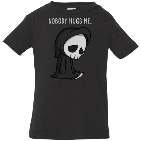 T-Shirts Black / 6 Months Nobody Hugs Me Infant Premium T-Shirt