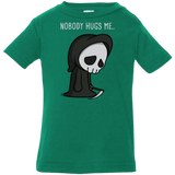 T-Shirts Kelly / 6 Months Nobody Hugs Me Infant Premium T-Shirt