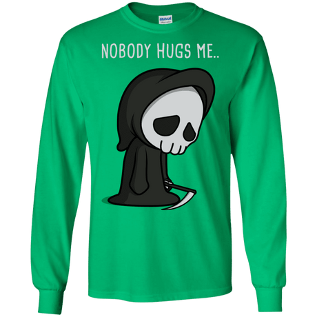 T-Shirts Irish Green / S Nobody Hugs Me Men's Long Sleeve T-Shirt