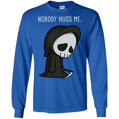 T-Shirts Royal / S Nobody Hugs Me Men's Long Sleeve T-Shirt