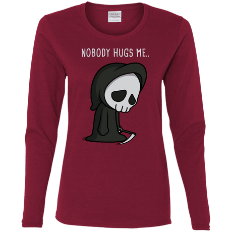 T-Shirts Cardinal / S Nobody Hugs Me Women's Long Sleeve T-Shirt