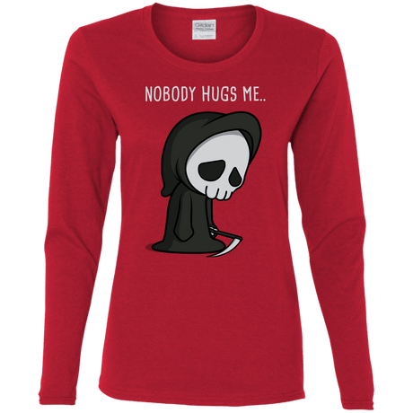 T-Shirts Red / S Nobody Hugs Me Women's Long Sleeve T-Shirt