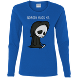 T-Shirts Royal / S Nobody Hugs Me Women's Long Sleeve T-Shirt