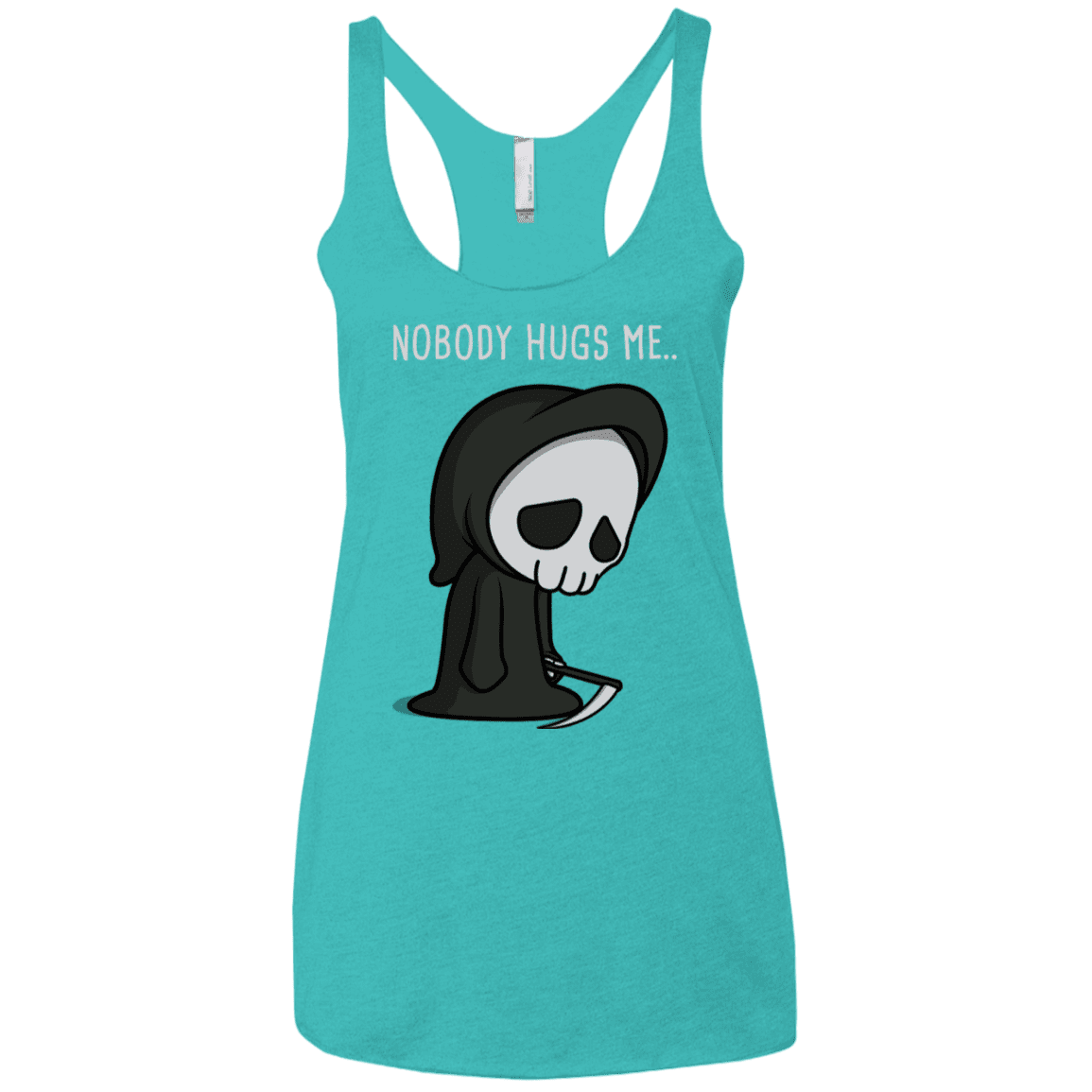 T-Shirts Tahiti Blue / X-Small Nobody Hugs Me Women's Triblend Racerback Tank