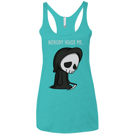 T-Shirts Tahiti Blue / X-Small Nobody Hugs Me Women's Triblend Racerback Tank