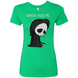 T-Shirts Envy / S Nobody Hugs Me Women's Triblend T-Shirt