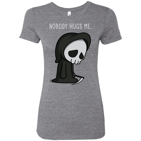 T-Shirts Premium Heather / S Nobody Hugs Me Women's Triblend T-Shirt