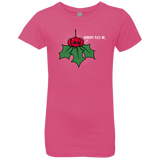 T-Shirts Hot Pink / YXS Nobody Kiss Me Girls Premium T-Shirt