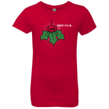 T-Shirts Red / YXS Nobody Kiss Me Girls Premium T-Shirt