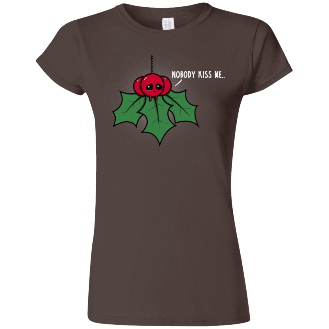 T-Shirts Dark Chocolate / S Nobody Kiss Me Junior Slimmer-Fit T-Shirt