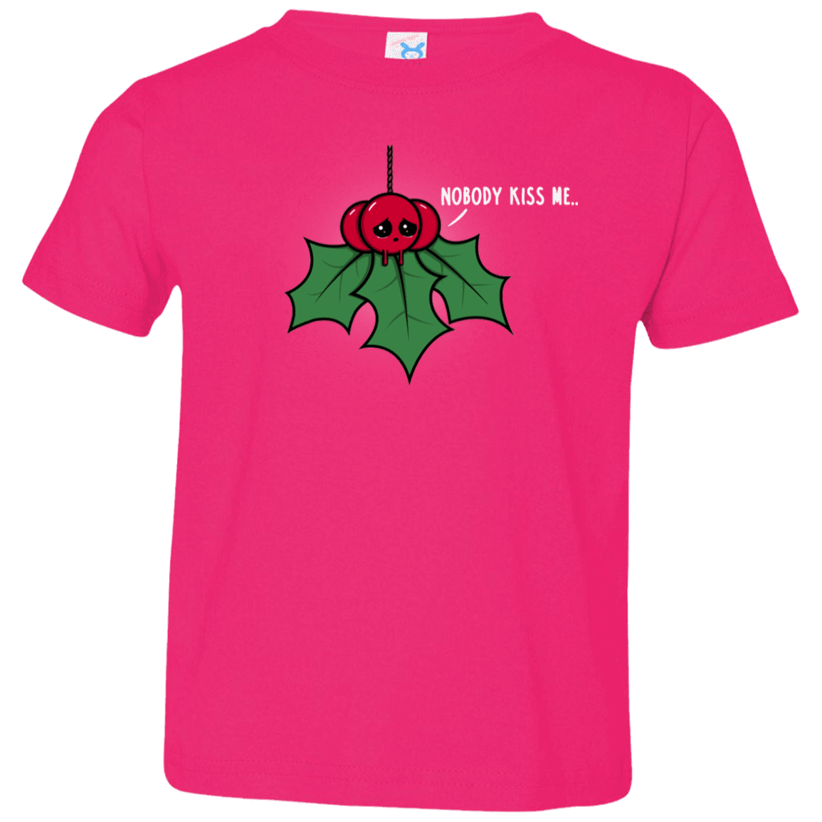 T-Shirts Hot Pink / 2T Nobody Kiss Me Toddler Premium T-Shirt