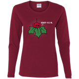 T-Shirts Cardinal / S Nobody Kiss Me Women's Long Sleeve T-Shirt