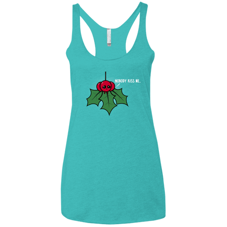 T-Shirts Tahiti Blue / X-Small Nobody Kiss Me Women's Triblend Racerback Tank