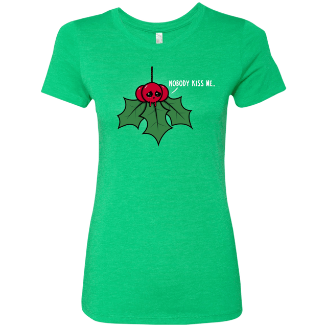 T-Shirts Envy / S Nobody Kiss Me Women's Triblend T-Shirt