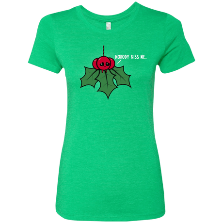 T-Shirts Envy / S Nobody Kiss Me Women's Triblend T-Shirt