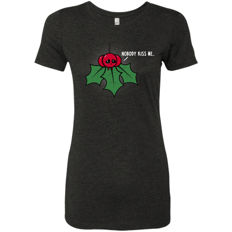 T-Shirts Vintage Black / S Nobody Kiss Me Women's Triblend T-Shirt