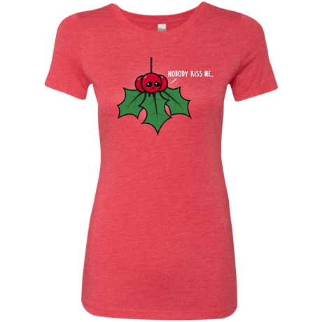 T-Shirts Vintage Red / S Nobody Kiss Me Women's Triblend T-Shirt