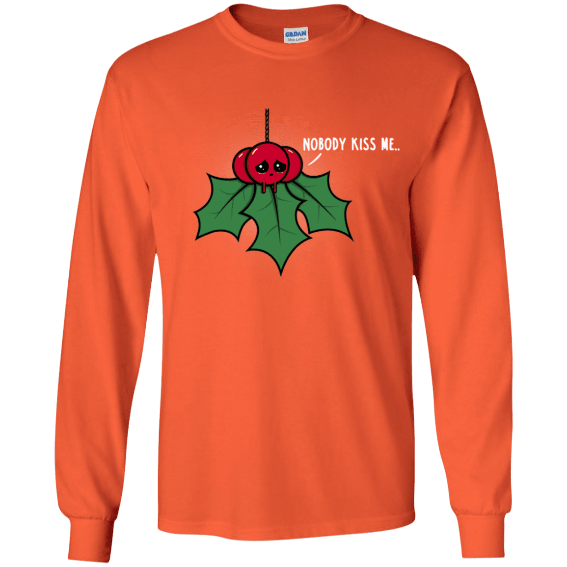 T-Shirts Orange / YS Nobody Kiss Me Youth Long Sleeve T-Shirt