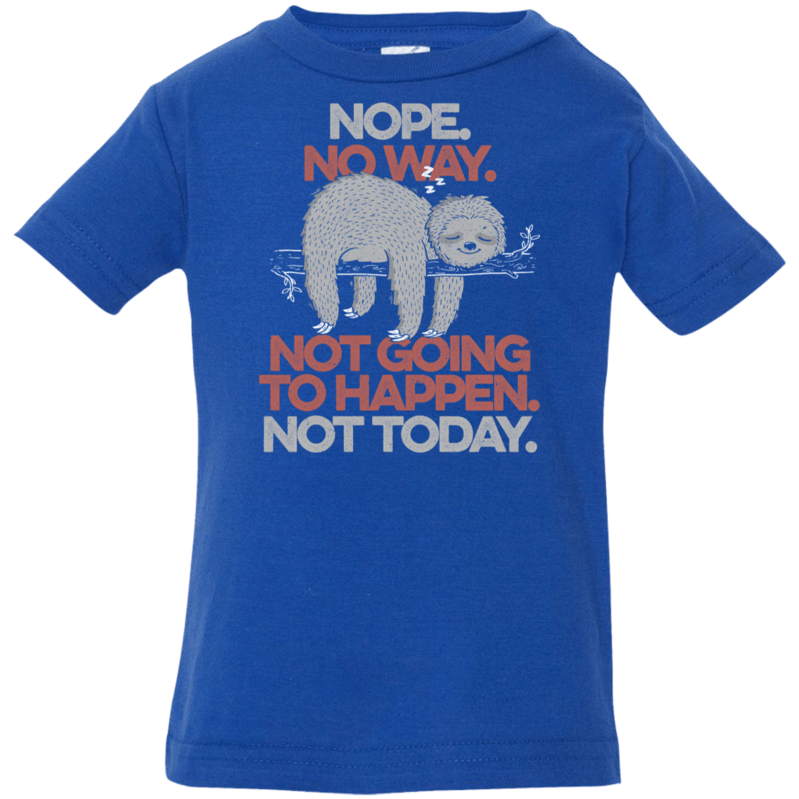 T-Shirts Royal / 6 Months Nope No Way Infant Premium T-Shirt