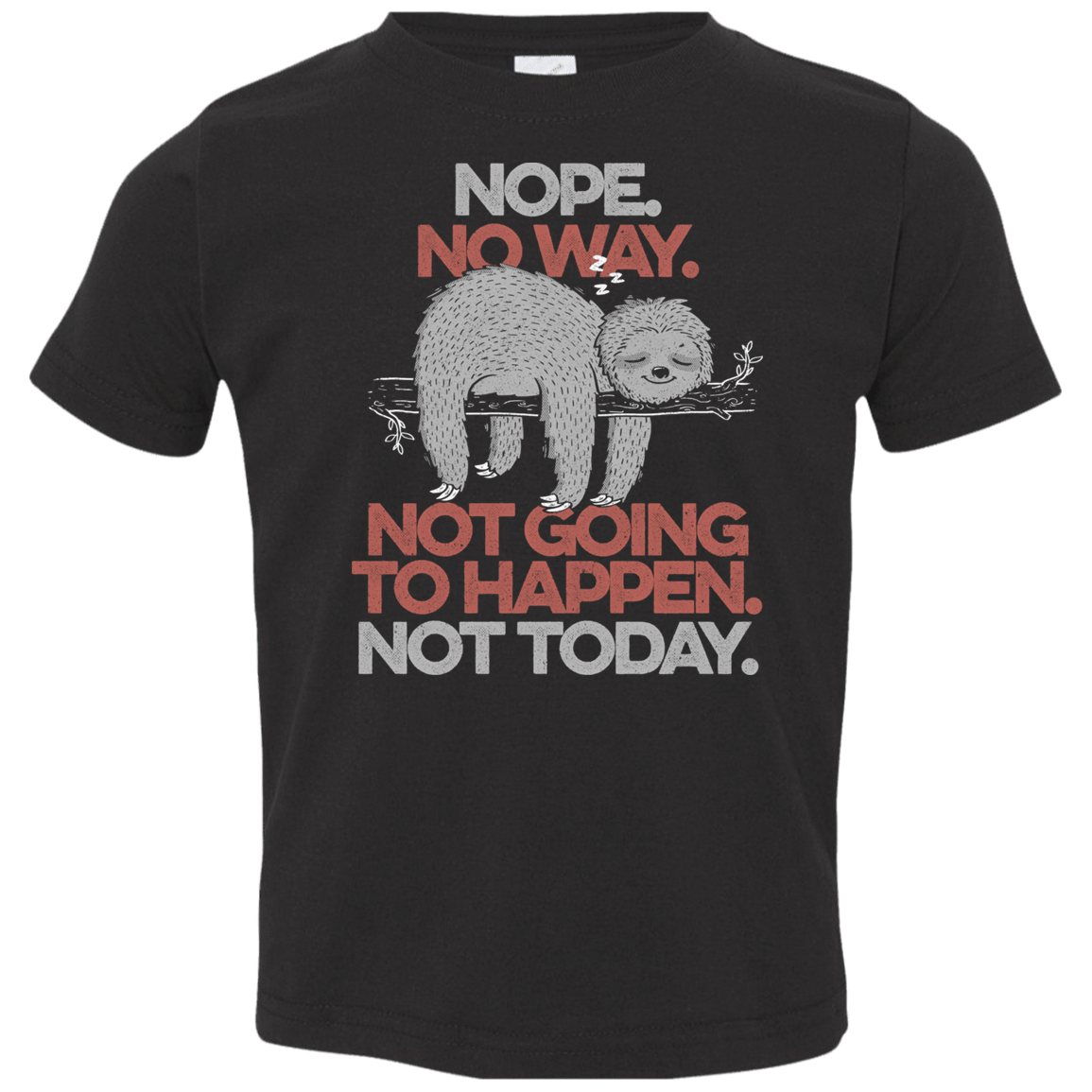 T-Shirts Black / 2T Nope No Way Toddler Premium T-Shirt