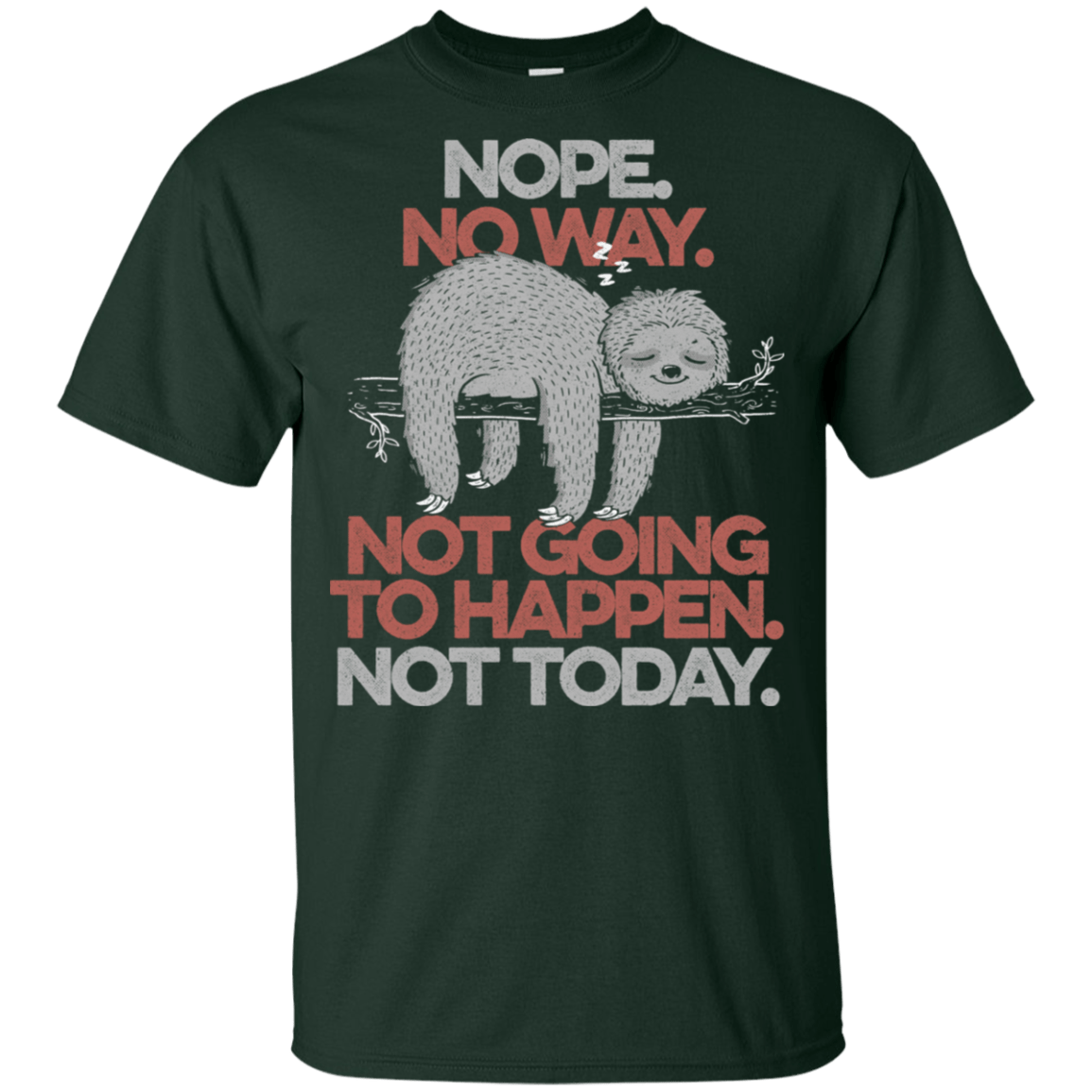 T-Shirts Forest / YXS Nope No Way Youth T-Shirt