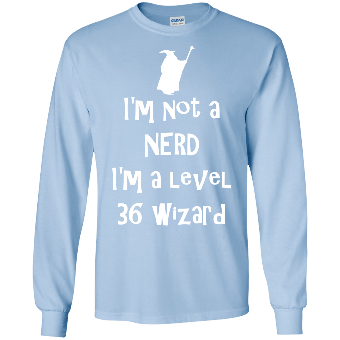 Not a Nerd Men's Long Sleeve T-Shirt