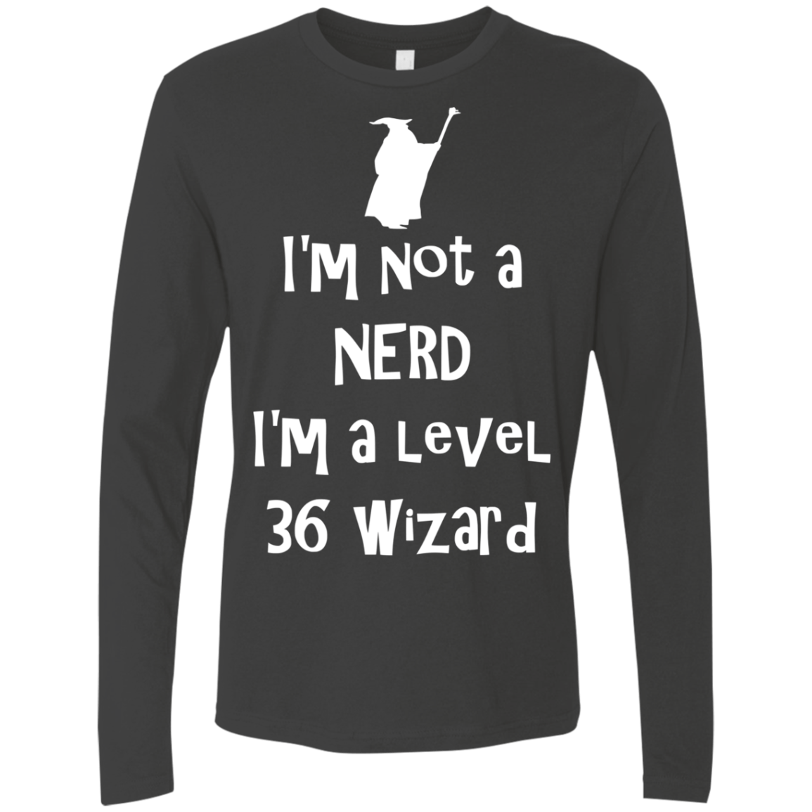 Not a Nerd Men's Premium Long Sleeve