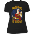 T-Shirts Black / X-Small Not All Princesses Need to be Saved Women's Premium T-Shirt
