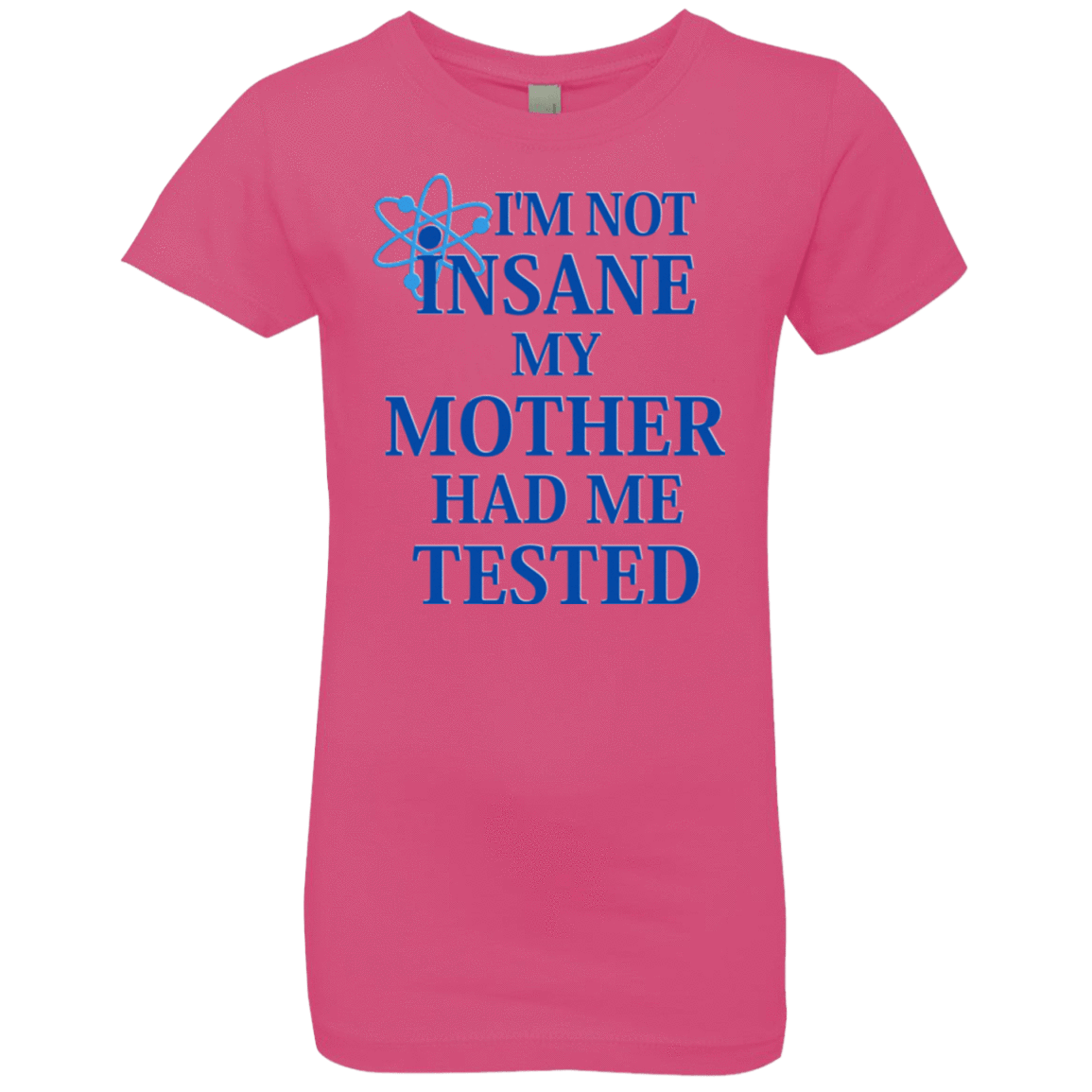 T-Shirts Hot Pink / YXS Not insane Girls Premium T-Shirt