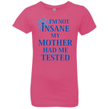 T-Shirts Hot Pink / YXS Not insane Girls Premium T-Shirt