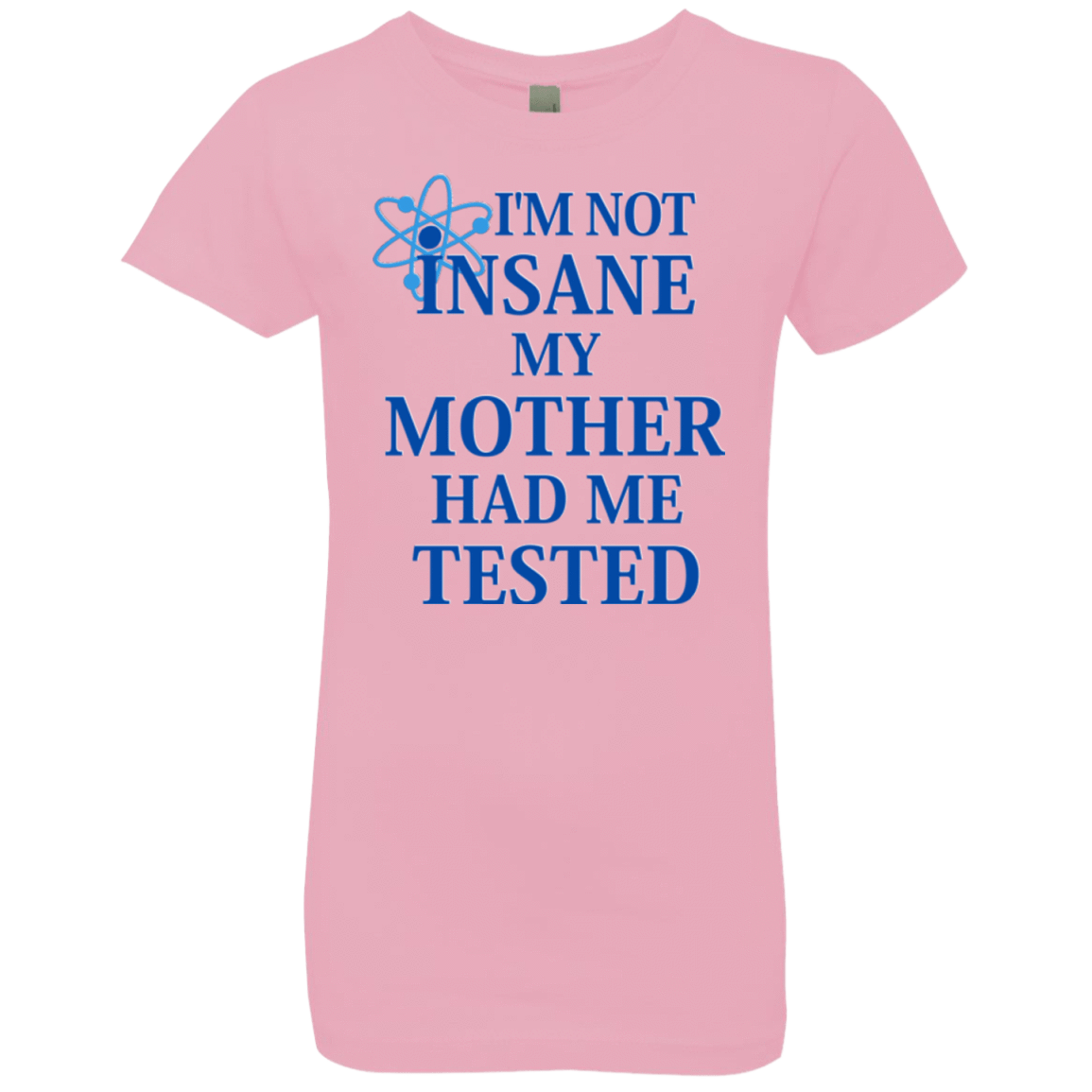 T-Shirts Light Pink / YXS Not insane Girls Premium T-Shirt