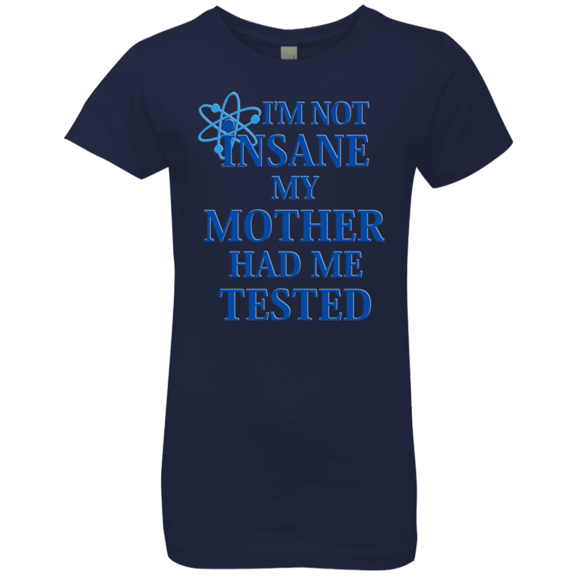 T-Shirts Midnight Navy / YXS Not insane Girls Premium T-Shirt