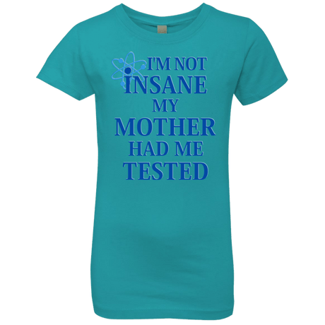 T-Shirts Tahiti Blue / YXS Not insane Girls Premium T-Shirt