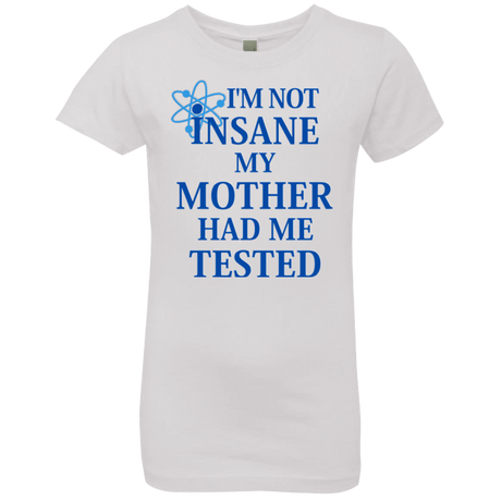 T-Shirts White / YXS Not insane Girls Premium T-Shirt