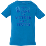 T-Shirts Cobalt / 6 Months Not insane Infant PremiumT-Shirt
