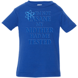 T-Shirts Royal / 6 Months Not insane Infant PremiumT-Shirt