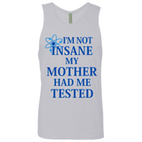 T-Shirts Heather Grey / Small Not insane Men's Premium Tank Top
