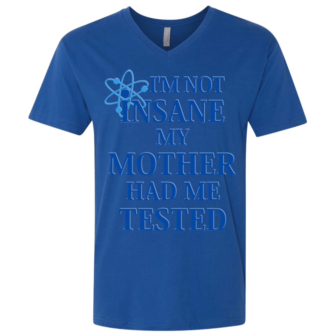 T-Shirts Royal / X-Small Not insane Men's Premium V-Neck