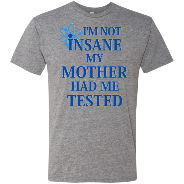 T-Shirts Premium Heather / Small Not insane Men's Triblend T-Shirt
