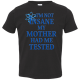 T-Shirts Black / 2T Not insane Toddler Premium T-Shirt