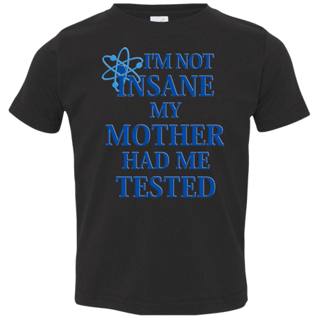 T-Shirts Black / 2T Not insane Toddler Premium T-Shirt